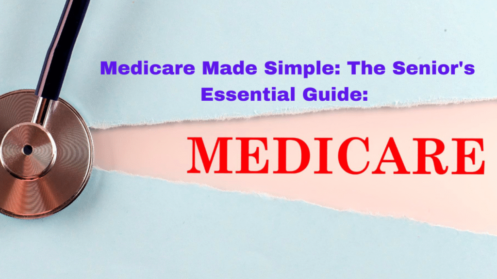 Understanding Medicare: A Comprehensive Guide for First-Time Enrollees